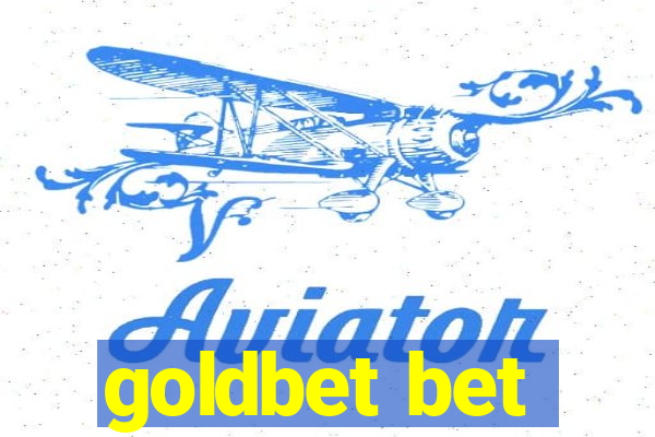 goldbet bet